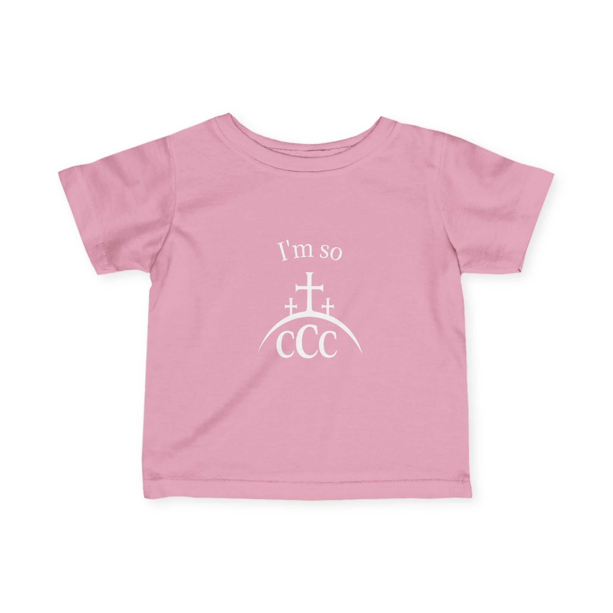 I'm so CCC — Infant Tee