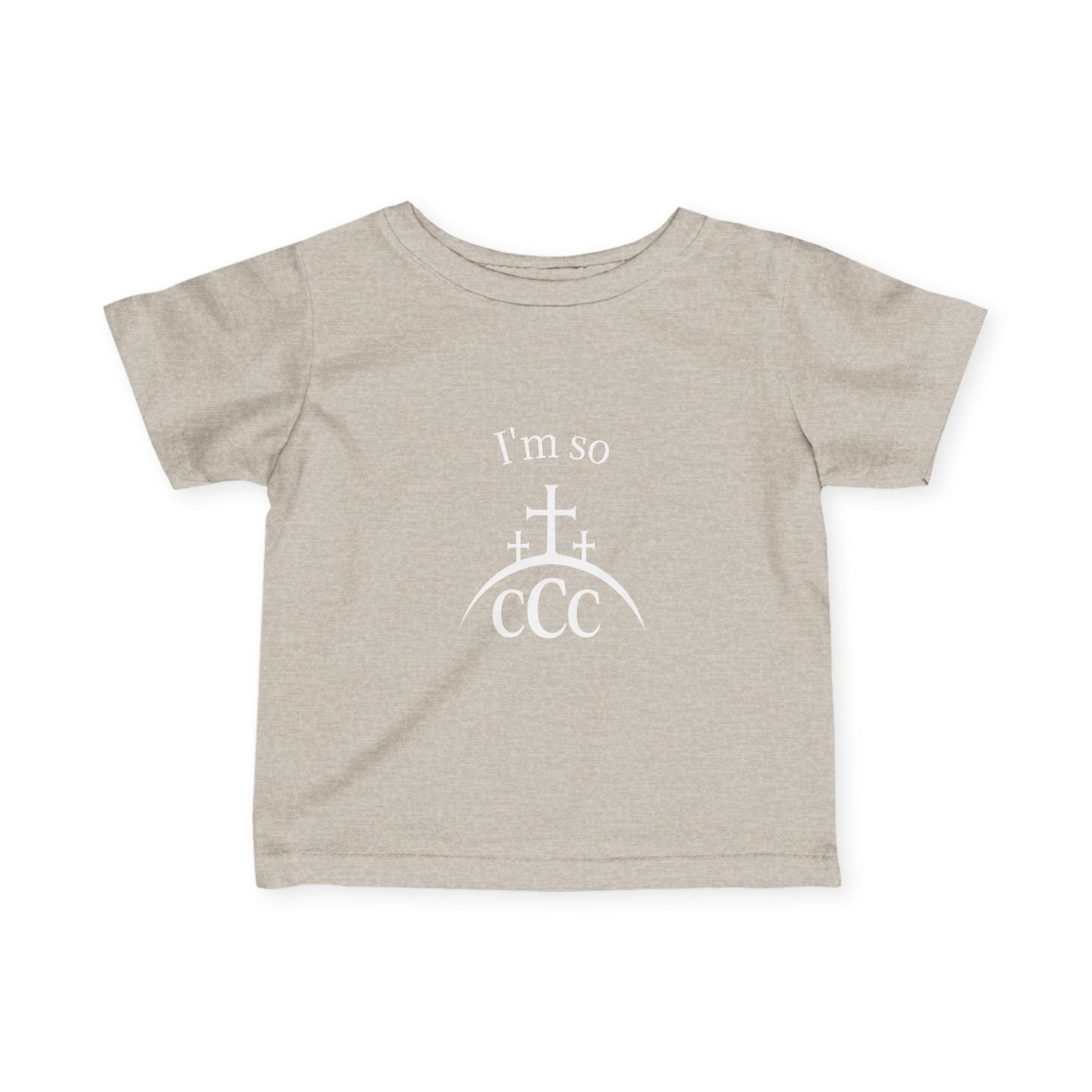I'm so CCC — Infant Tee